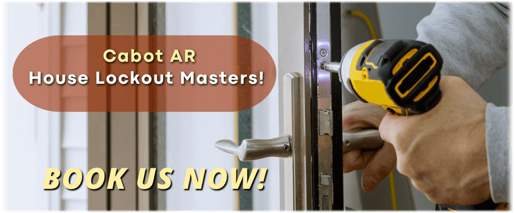 House Lockout Service Cabot, AR